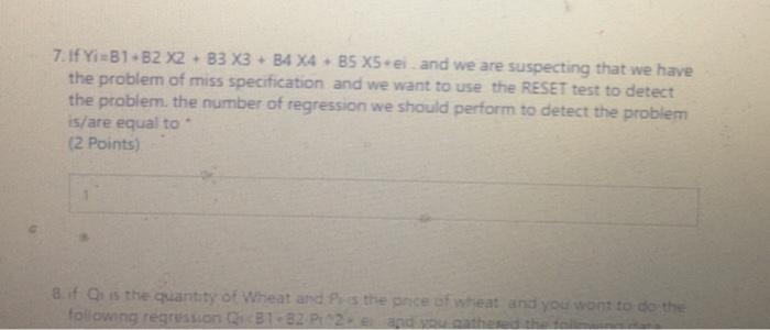 7 If Yb1 B2 X2 83 X3 B4x4 B5 X5 Ei And We Are Suspecting That We Have The Problem Of Miss Specification And We Want T 1