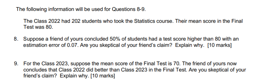 The Following Information Will Be Used For Questions 8 9 The Class 2022 Had 202 Students Who Took The Statistics Course 1
