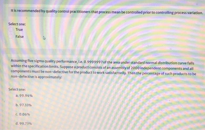 It Is Recommended By Quality Control Practitioners That Process Mean Be Controlled Prior To Controlling Process Variatio 1