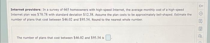 Y Internet Providers In A Survey Of 665 Homeowners With High Speed Internet The Average Monthly Cost Of A High Speed I 1
