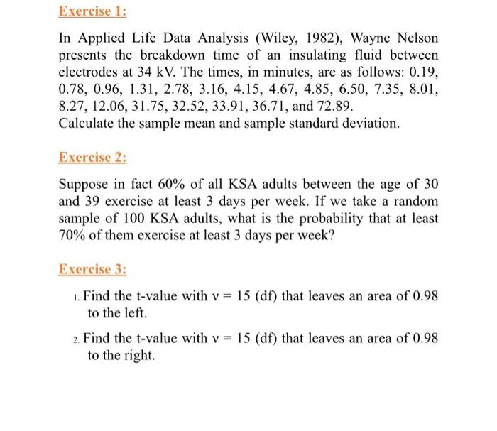 Exercise 1 In Applied Life Data Analysis Wiley 1982 Wayne Nelson Presents The Breakdown Time Of An Insulating Fluid 1