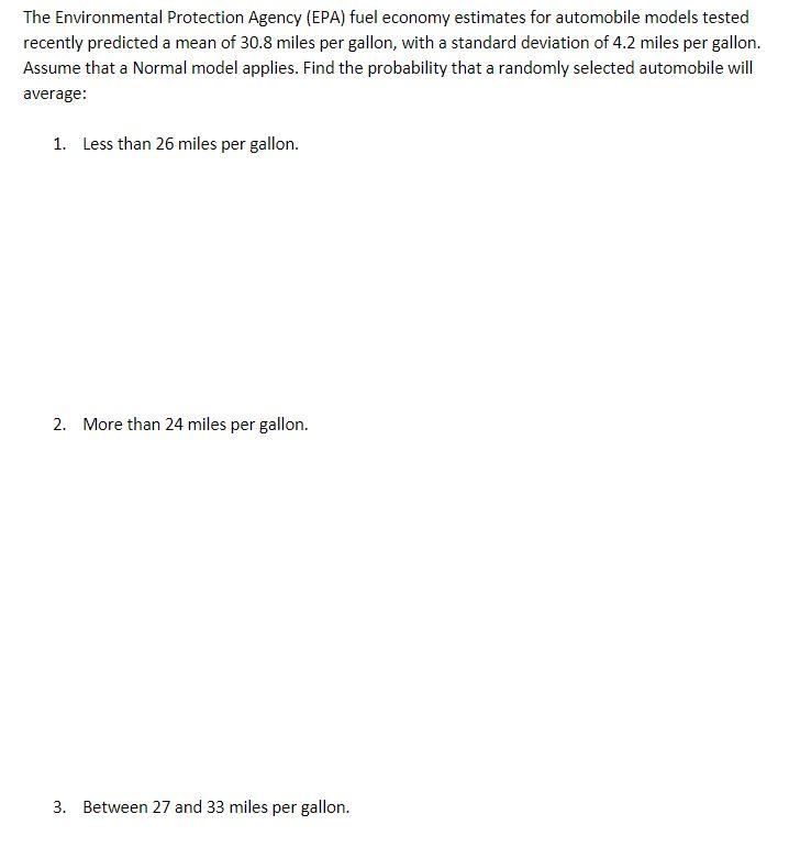 The Environmental Protection Agency Epa Fuel Economy Estimates For Automobile Models Tested Recently Predicted A Mean 1