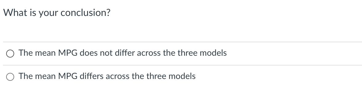 Toyota Would Like To Investigate The Fuel Efficiency Of Three Car Models A B And C Six Drivers Were Selected And Ask 3