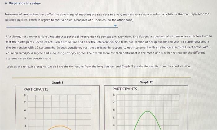 4 Dispersion In Review A Measures Of Central Tendency Offer The Advantage Of Reducing The Raw Data To A Very Manageable 2