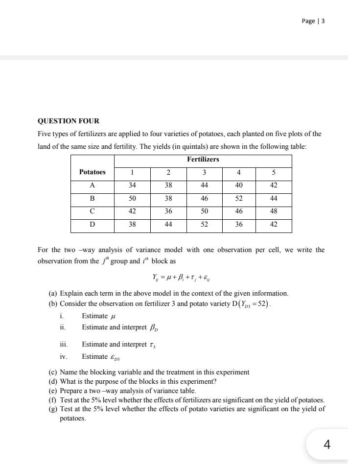 Page 13 Question Four Five Types Of Fertilizers Are Applied To Four Varieties Of Potatoes Each Planted On Five Plots Of 1