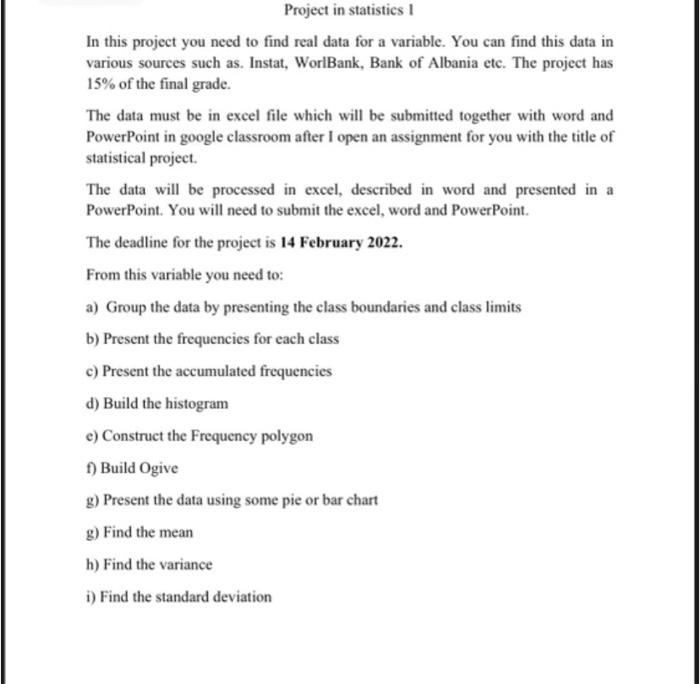 Project In Statistics 1 In This Project You Need To Find Real Data For A Variable You Can Find This Data In Various Sou 1