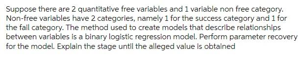 Suppose There Are 2 Quantitative Free Variables And 1 Variable Non Free Category Non Free Variables Have 2 Categories 1