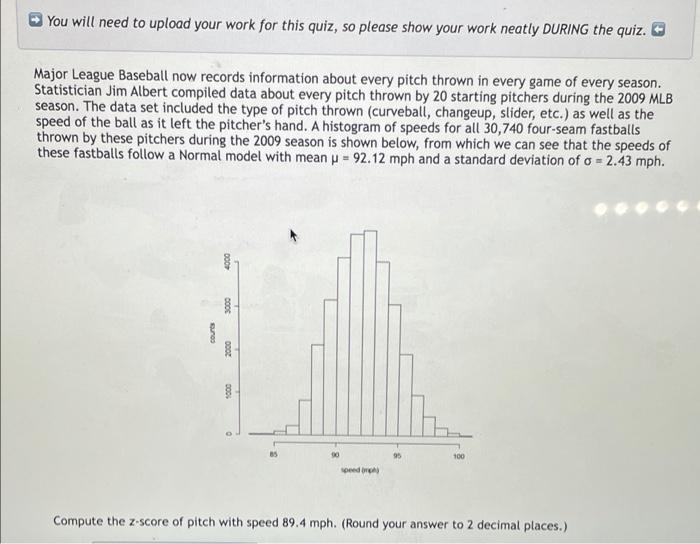 You Will Need To Upload Your Work For This Quiz So Please Show Your Work Neatly During The Quiz Major League Baseball 1