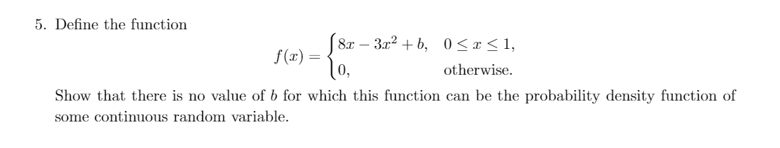 5 Define The Function 8 X 3 R2 B 0 X 1 F X Otherwise Show That There Is No Value Of B For Which This Funct 1
