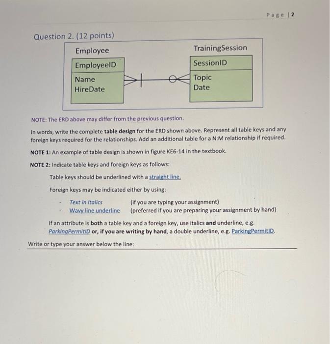 Page 12 Question 2 12 Points Employee Employeeld Trainingsession Sessionid Topic Date Name Hire Date A Note The Erd 1