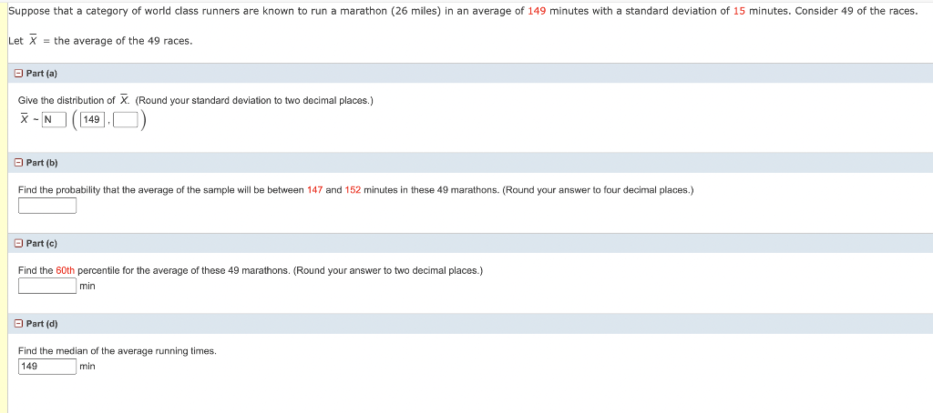 Suppose That A Category Of World Class Runners Are Known To Run A Marathon 26 Miles In An Average Of 149 Minutes With 1