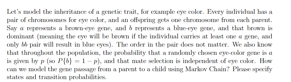 Let S Model The Inheritance Of A Genetic Trait For Example Eye Color Every Individual Has A Pair Of Chromosomes For Ey 1