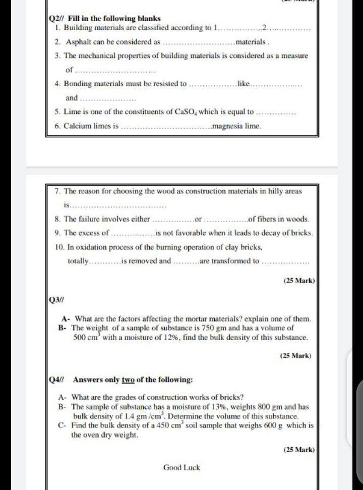 Q2 1 Fill In The Following Blanks 1 Building Materials Are Classified According To 1 2 Asphalt Can Be Considered A 1