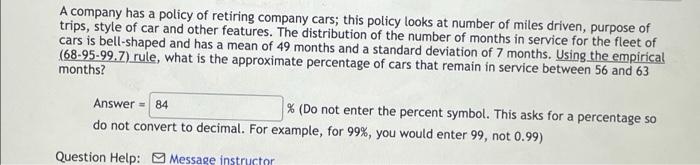 A Company Has A Policy Of Retiring Company Cars This Policy Looks At Number Of Miles Driven Purpose Of Trips Style Of 1