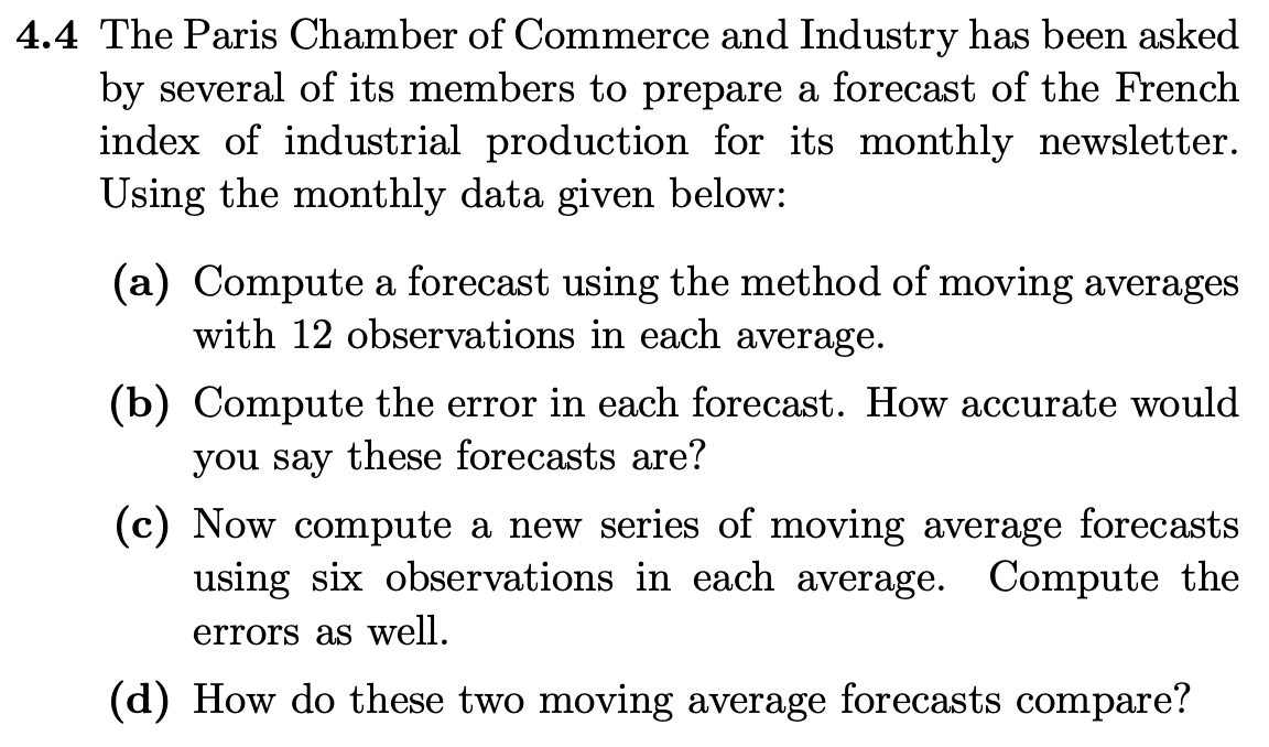 4 4 The Paris Chamber Of Commerce And Industry Has Been Asked By Several Of Its Members To Prepare A Forecast Of The Fre 1