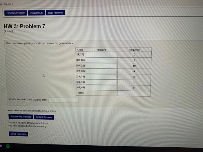 A Tw 3 7 Previous Problem Problem List Next Problem Hw 3 Problem 7 11 Point Given The Following Table Compute The Mea 1
