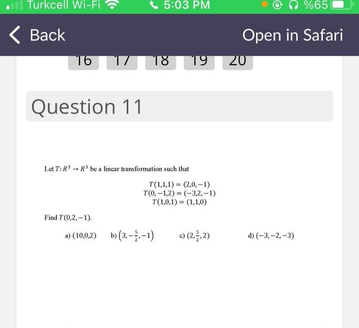 5 03 Pm 65 Turkcell Wi Fi Back Open In Safari 16 18 19 20 Question 11 Let T R3 Rbe A Linear Transformation Such That 1
