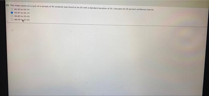 13 The Mean Score On Quiz Of A Sample Students Was Found To Be So With A Standard Deviation Of 20 Calate The Percent Co 1