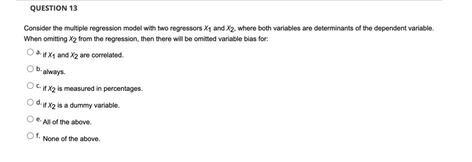 O Question 14 The Ols Residuals In The Multiple Regression Model Cannot Be Calculated Because There Is More Than One Ex 1