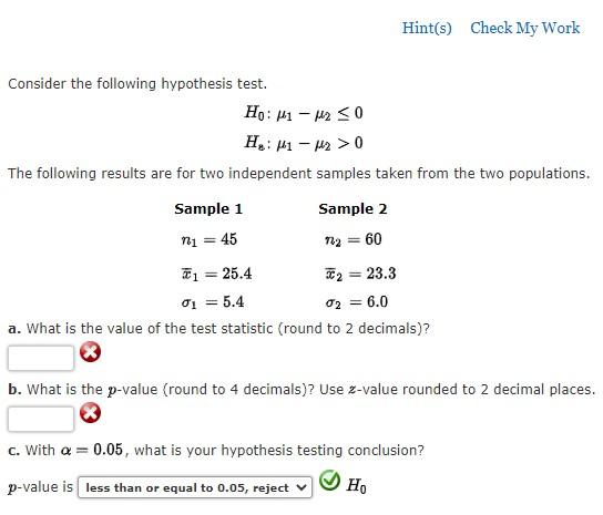 Hint S Check My Work Consider The Following Hypothesis Test Ho M1 Uz 0 H M1 M2 0 The Following Results Are For 1