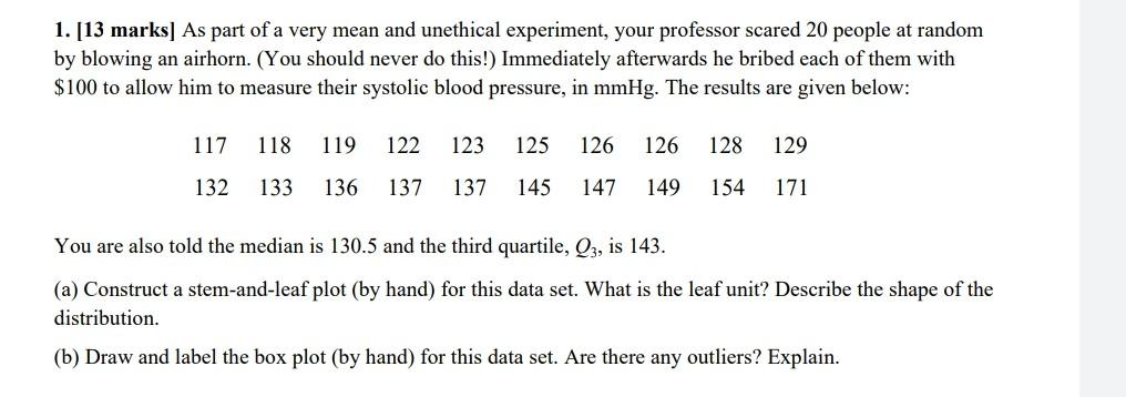 1 13 Marks As Part Of A Very Mean And Unethical Experiment Your Professor Scared 20 People At Random By Blowing An A 1