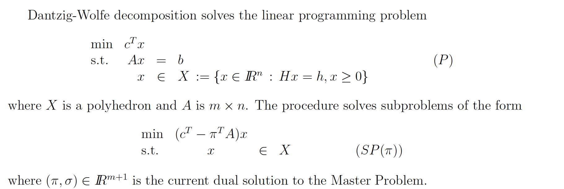 When Using Dantzig Wolfe Decomposition Assume The Current Subproblem Has An Op Timal Solution 7 With Value V Can You 2