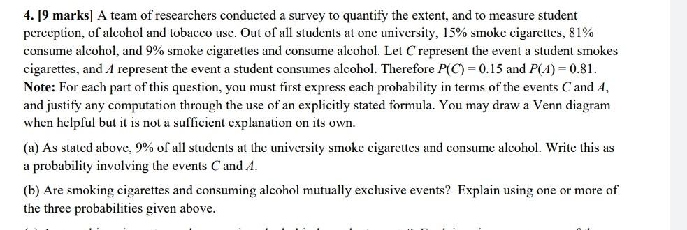 4 9 Marks A Team Of Researchers Conducted A Survey To Quantify The Extent And To Measure Student Perception Of Alco 1