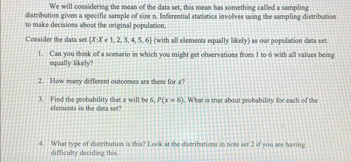 We Will Considering The Mean Of The Data Set This Mean Has Something Called A Sampling Distribution Given A Specific Sa 1