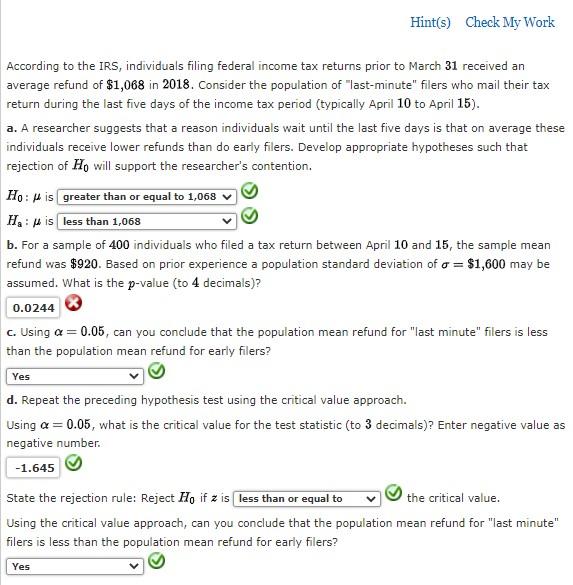 Hint S Check My Work According To The Irs Individuals Filing Federal Income Tax Returns Prior To March 31 Received An 1