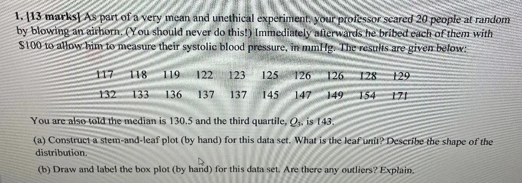 1 13 Marks As Part Of A Very Mean And Unethical Experiment Your Professor Scared 20 People At Random By Blowing An A 1