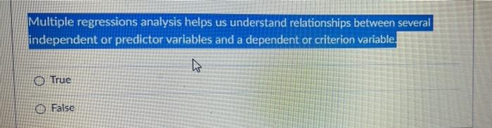 Multiple Regressions Analysis Helps Us Understand Relationships Between Several Independent Or Predictor Variables And A 1