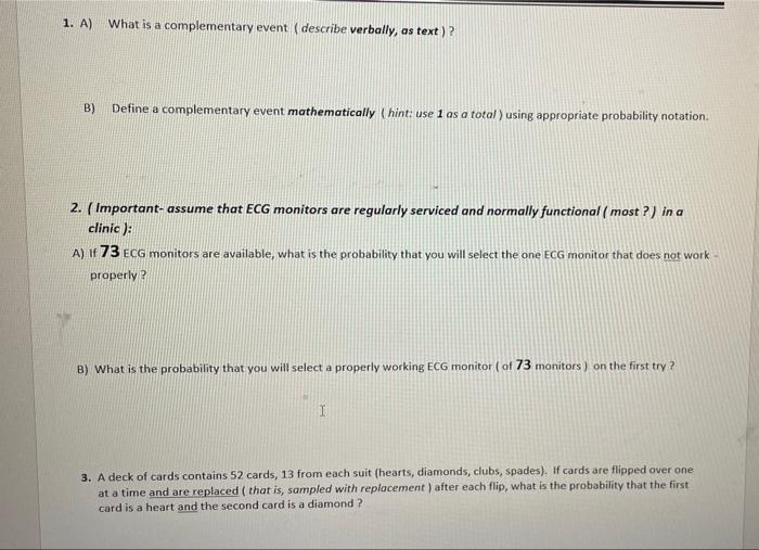 1 A What Is A Complementary Event Describe Verbally As Text B Define A Complementary Event Mathematically Hint 1