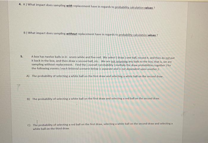 4 A What Impact Does Sampling With Replacement Have In Regards To Probability Calculation Values B What Impact Does 1