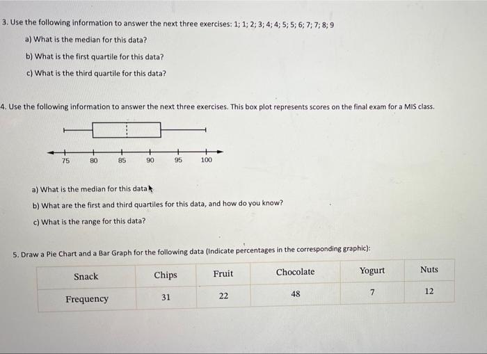 3 Use The Following Information To Answer The Next Three Exercises 1 1 2 3 4 4 5 5 6 7 7 8 9 A What Is Th 1