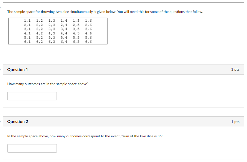 The Sample Space For Throwing Two Dice Simultaneously Is Given Below You Will Need This For Some Of The Questions That 1