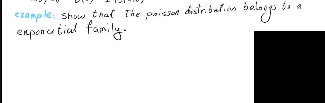To A Example Show That The Poisson Distribution Belongs Exponential Family 1