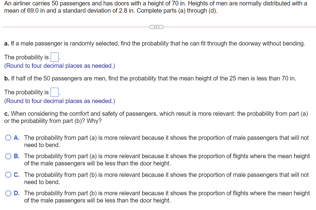 An Airliner Carries 50 Passengers And Has Doors With A Height Of 70 In Heights Of Men Are Normally Distributed With A M 1