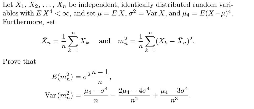 Let X1 X2 Xn Be Independent Identically Distributed Random Vari Ables With E X4 And Set U E X O2 Var X And 1