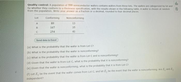 Quality Control A Population Of 599 Semiconductor Wafers Contains Waters From Three Lots The Waters Are Categorized By 1