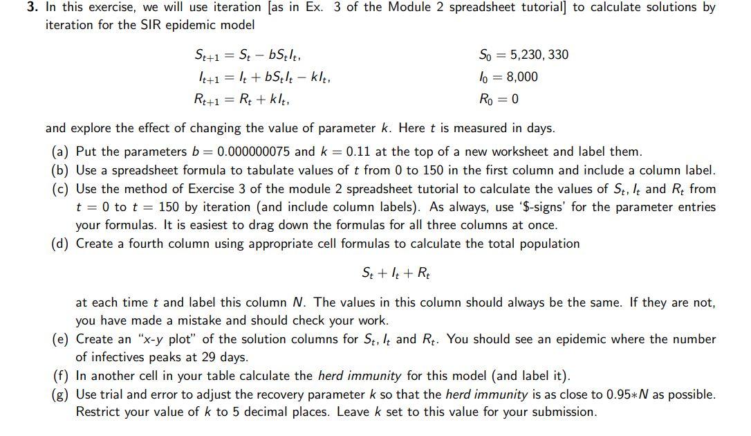 3 In This Exercise We Will Use Iteration As In Ex 3 Of The Module 2 Spreadsheet Tutorial To Calculate Solutions By 1