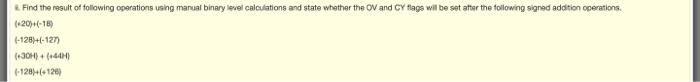 Please Solve Quickly Thanks Ii Find The Result Of Following Operations Using Manual Binary Level Calculations And Stat 1