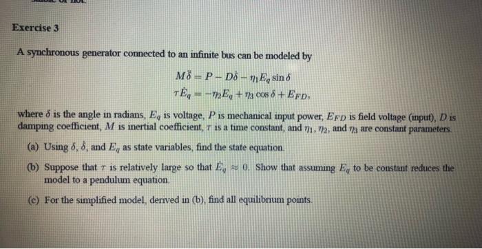 Exercise 3 A Synchronous Generator Connected To An Infinite Bus Can Be Modeled By Mo P D8 7e Sin 8 Teq 7e 73 1