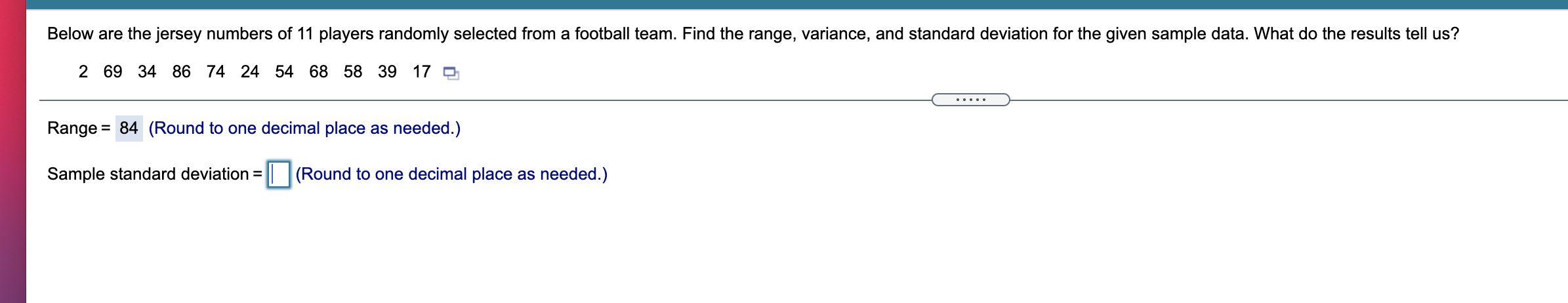 Below Are The Jersey Numbers Of 11 Players Randomly Selected From A Football Team Find The Range Variance And Standar 1