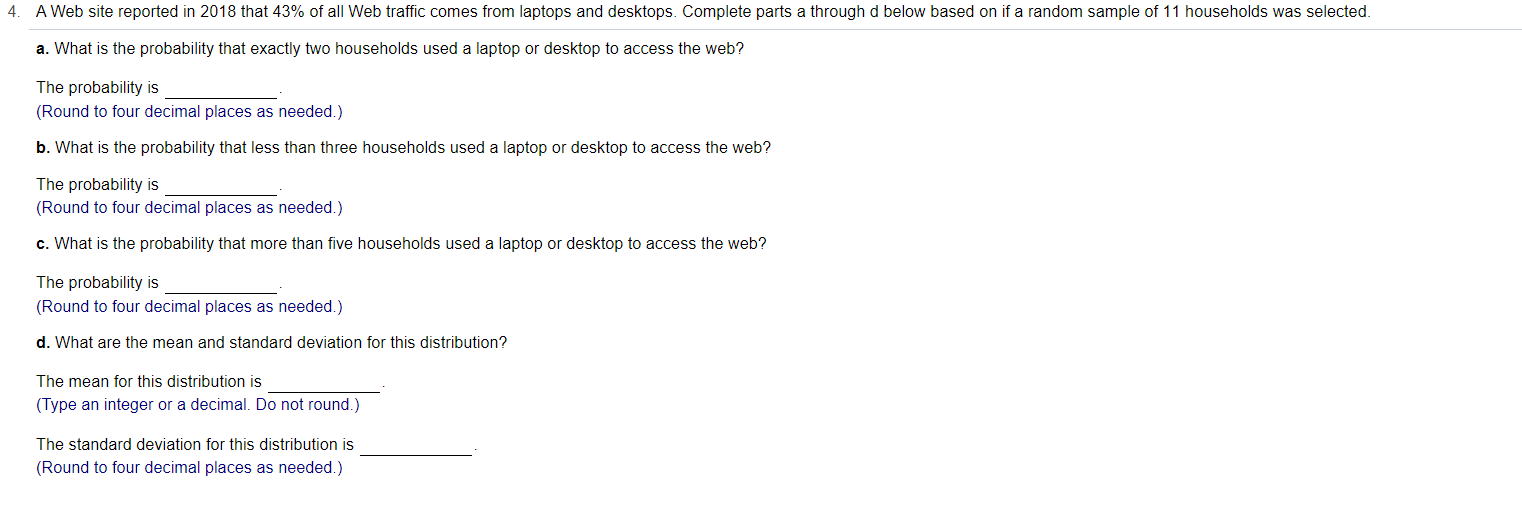4 A Web Site Reported In 2018 That 43 Of All Web Traffic Comes From Laptops And Desktops Complete Parts A Through D B 1