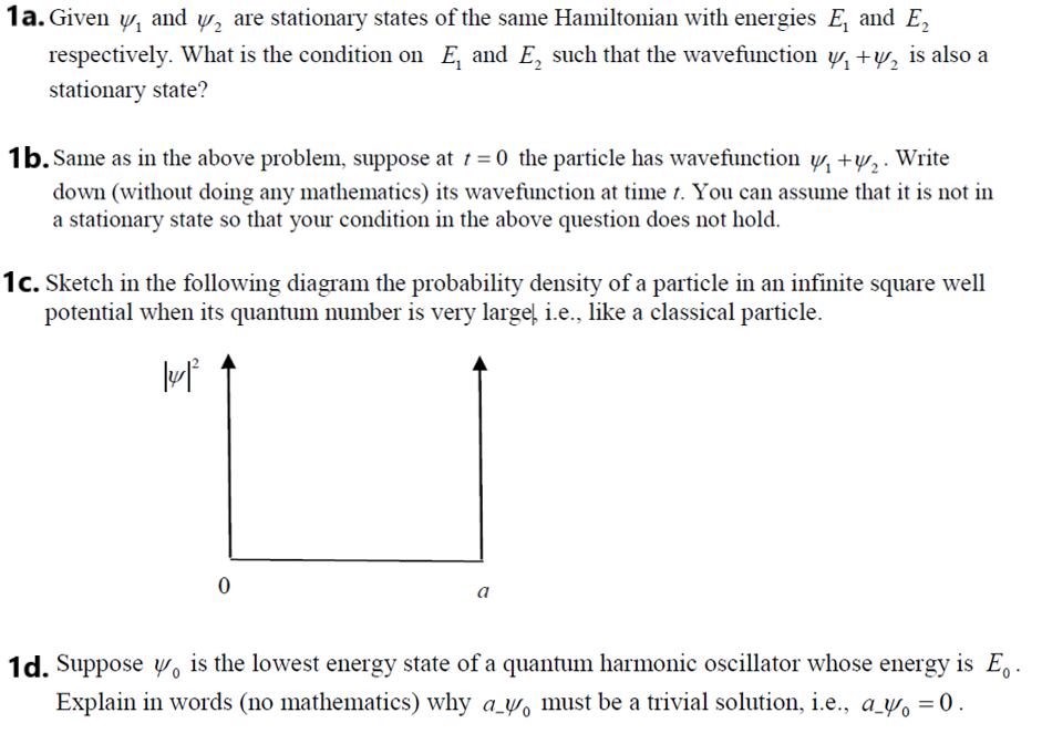 1a Given Y And Y Are Stationary States Of The Same Hamiltonian With Energies E And E2 Respectively What Is The Cond 1