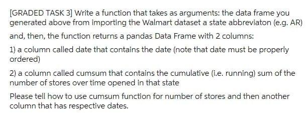 Graded Task 3 Write A Function That Takes As Arguments The Data Frame You Generated Above From Importing The Walmart 1
