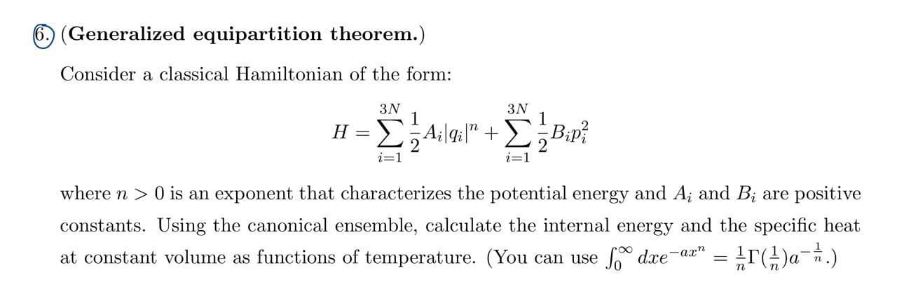 Generalized Equipartition Theorem Consider A Classical Hamiltonian Of The Form 3n 3n H 54 14 341g 2b P I 1 1
