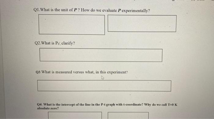 A Q1 What Is The Unit Of P How Do We Evaluate P Experimentally Q2 What Is Po Clarify Q3 What Is Measured Versus Wh 1
