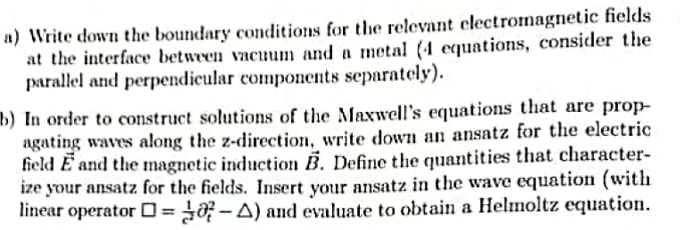 A Write Down The Boundary Conditions For The Relevant Electromagnetic Fields At The Interface Between Vacuum And A Meta 1