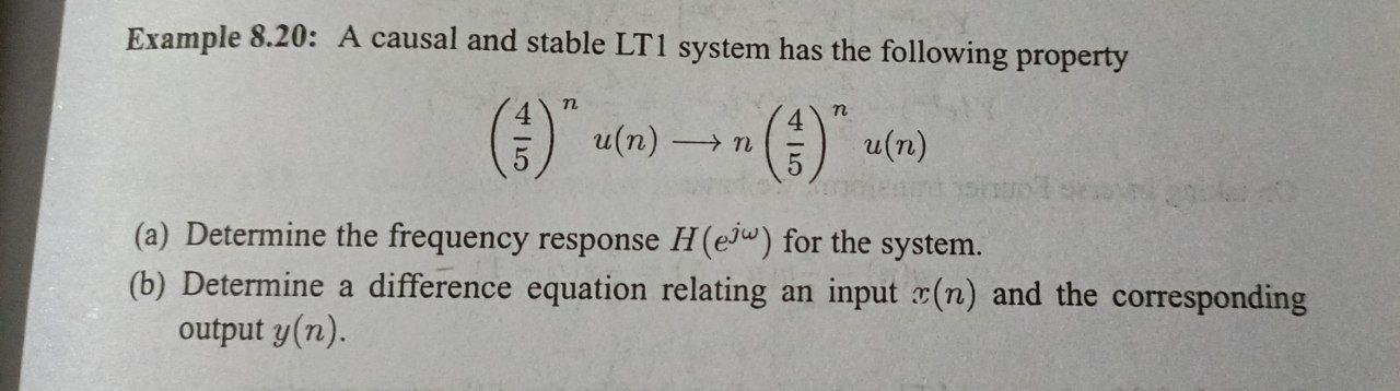 Example 8 20 A Causal And Stable Lt1 System Has The Following Property N N 9 Cu M N U N A Determine The Fr 1